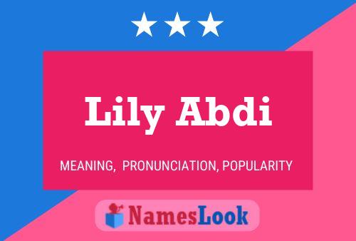 Lily Abdi பெயர் போஸ்டர்