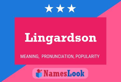 Lingardson பெயர் போஸ்டர்