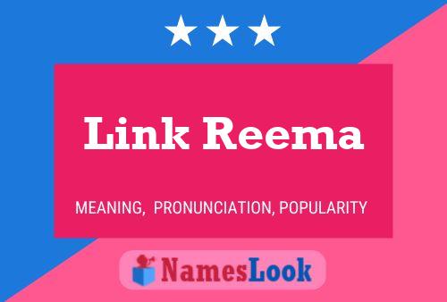 Link Reema பெயர் போஸ்டர்