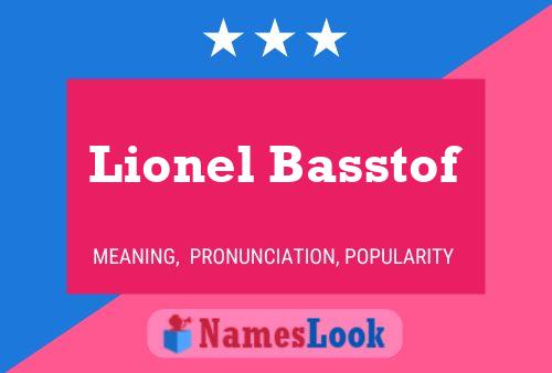 Lionel Basstof பெயர் போஸ்டர்