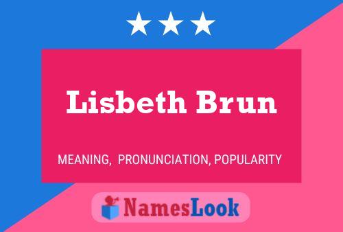 Lisbeth Brun பெயர் போஸ்டர்