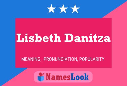 Lisbeth Danitza பெயர் போஸ்டர்