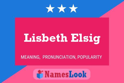 Lisbeth Elsig பெயர் போஸ்டர்