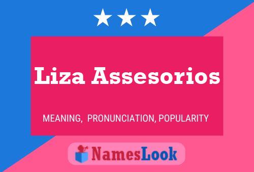 Liza Assesorios பெயர் போஸ்டர்