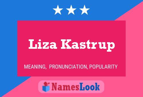 Liza Kastrup பெயர் போஸ்டர்