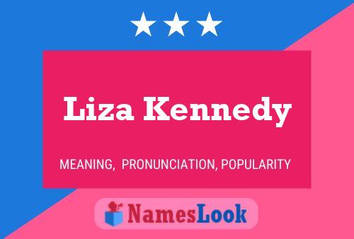 Liza Kennedy பெயர் போஸ்டர்