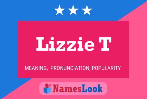 Lizzie T பெயர் போஸ்டர்