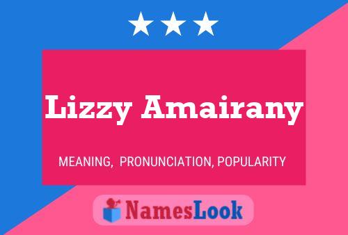 Lizzy Amairany பெயர் போஸ்டர்