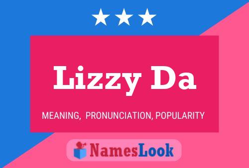 Lizzy Da பெயர் போஸ்டர்