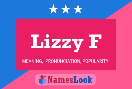 Lizzy F பெயர் போஸ்டர்