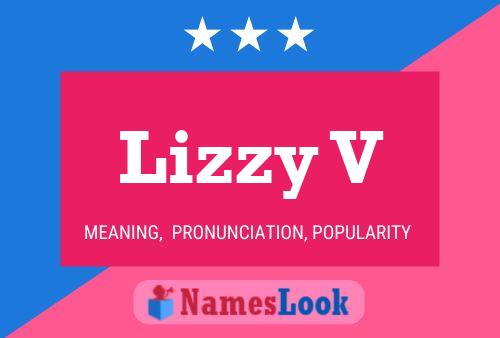 Lizzy V பெயர் போஸ்டர்