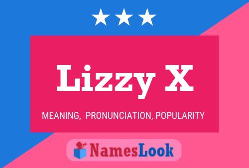 Lizzy X பெயர் போஸ்டர்