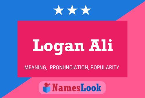 Logan Ali பெயர் போஸ்டர்