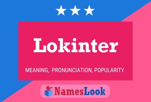 Lokinter பெயர் போஸ்டர்