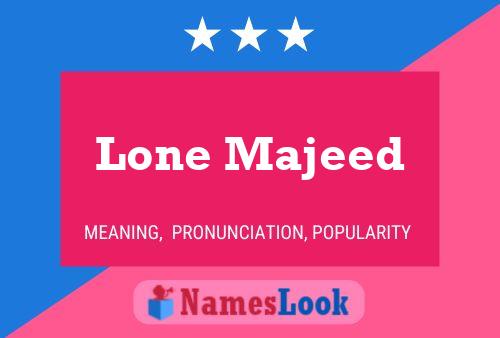 Lone Majeed பெயர் போஸ்டர்