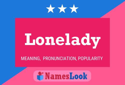 Lonelady பெயர் போஸ்டர்