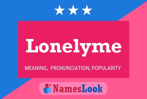 Lonelyme பெயர் போஸ்டர்