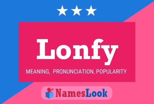 Lonfy பெயர் போஸ்டர்