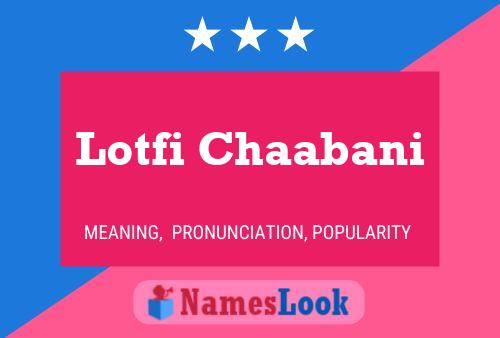 Lotfi Chaabani பெயர் போஸ்டர்