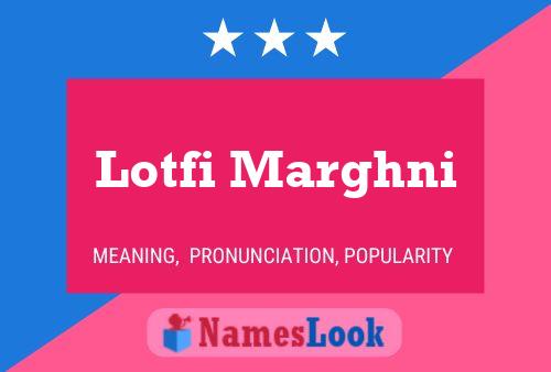 Lotfi Marghni பெயர் போஸ்டர்