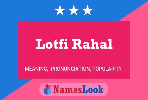 Lotfi Rahal பெயர் போஸ்டர்