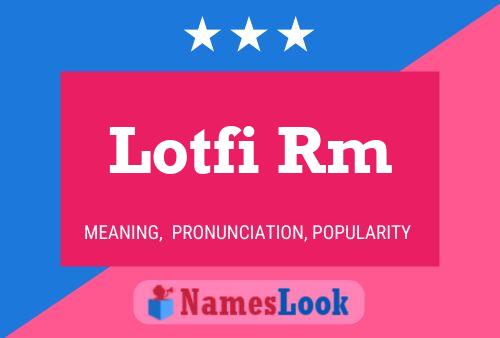 Lotfi Rm பெயர் போஸ்டர்