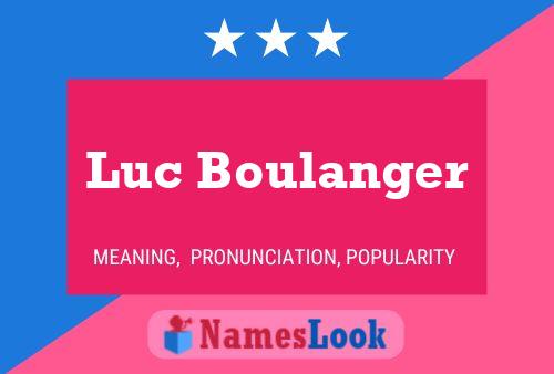 Luc Boulanger பெயர் போஸ்டர்