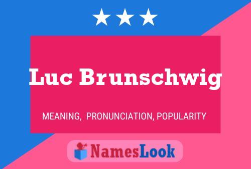 Luc Brunschwig பெயர் போஸ்டர்