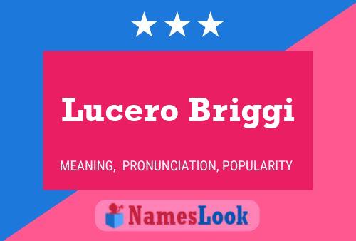 Lucero Briggi பெயர் போஸ்டர்