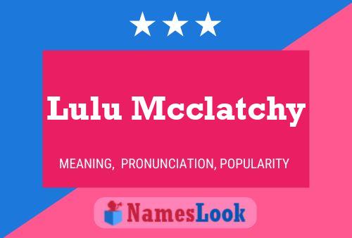 Lulu Mcclatchy பெயர் போஸ்டர்