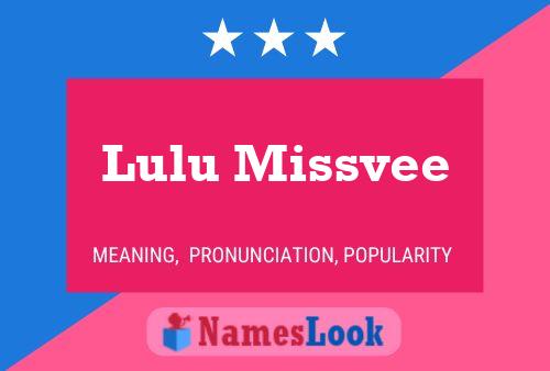 Lulu Missvee பெயர் போஸ்டர்