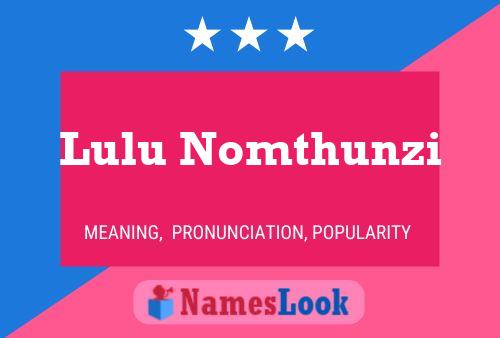 Lulu Nomthunzi பெயர் போஸ்டர்