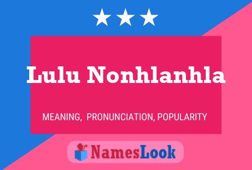 Lulu Nonhlanhla பெயர் போஸ்டர்