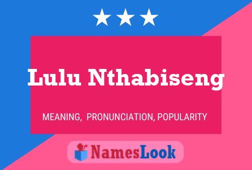 Lulu Nthabiseng பெயர் போஸ்டர்