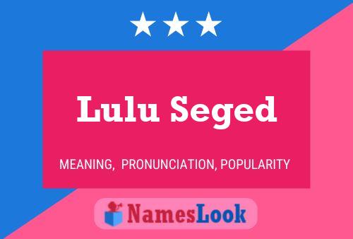 Lulu Seged பெயர் போஸ்டர்