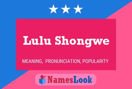 Lulu Shongwe பெயர் போஸ்டர்