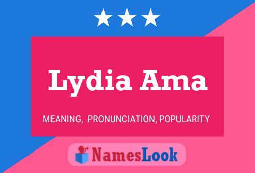 Lydia Ama பெயர் போஸ்டர்