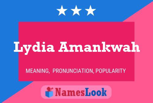 Lydia Amankwah பெயர் போஸ்டர்