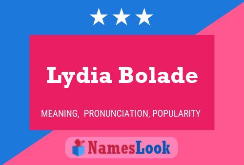 Lydia Bolade பெயர் போஸ்டர்