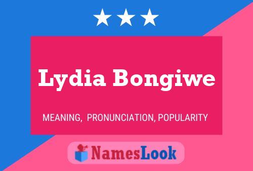 Lydia Bongiwe பெயர் போஸ்டர்