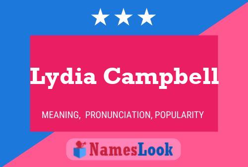 Lydia Campbell பெயர் போஸ்டர்