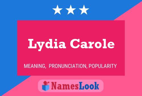 Lydia Carole பெயர் போஸ்டர்