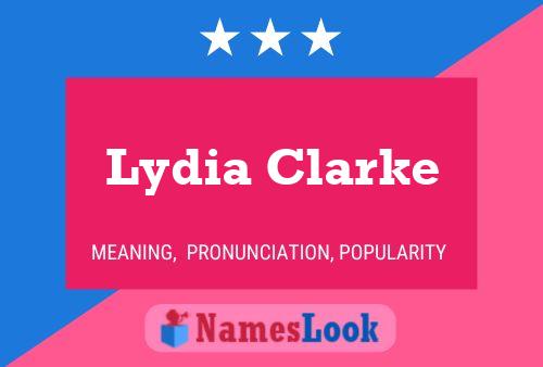 Lydia Clarke பெயர் போஸ்டர்