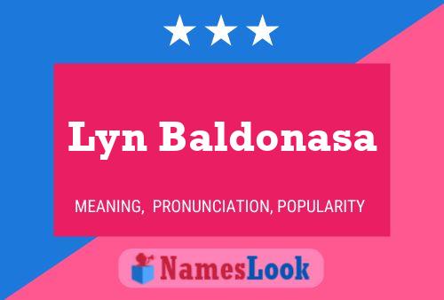 Lyn Baldonasa பெயர் போஸ்டர்