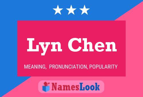 Lyn Chen பெயர் போஸ்டர்