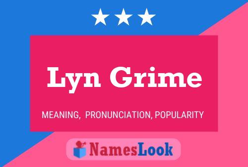 Lyn Grime பெயர் போஸ்டர்