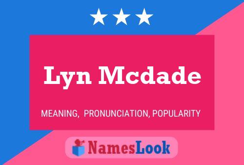 Lyn Mcdade பெயர் போஸ்டர்