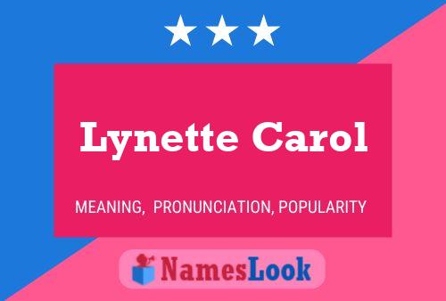 Lynette Carol பெயர் போஸ்டர்