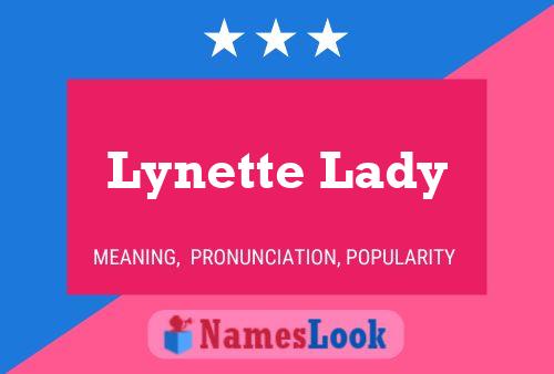 Lynette Lady பெயர் போஸ்டர்