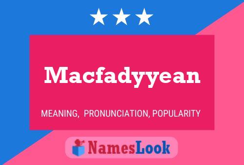 Macfadyyean பெயர் போஸ்டர்